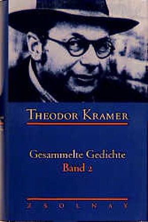 Gesammelte Gedichte 2 von Chvojka,  Erwin, Kramer,  Theodor