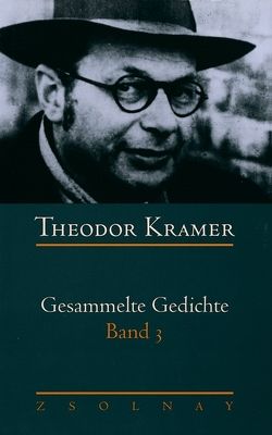 Gesammelte Gedichte 3 von Chvojka,  Erwin, Kramer,  Theodor