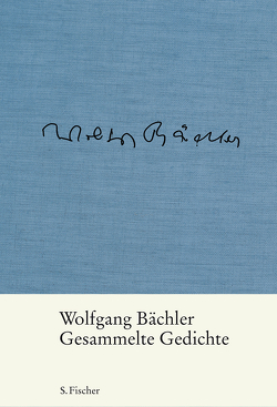 Gesammelte Gedichte von Bächler,  Katja, Bächler,  Wolfgang, Hosemann,  Jürgen, Schirnding,  Albert von