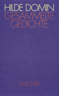 Gesammelte Gedichte von Domin,  Hilde