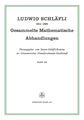 Gesammelte Mathematische Abhandlungen von Schläfli,  Ludwig