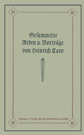 Gesammelte Reden und Vorträge von Caro,  Amalie, Caro,  Heinrich