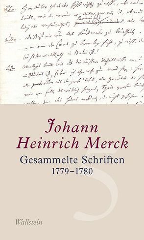 Gesammelte Schriften von Leuschner,  Ulrike, Merck,  Johann Heinrich