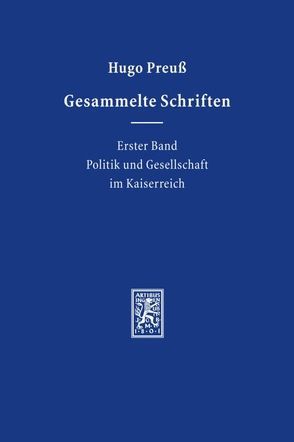 Gesammelte Schriften von Albertin,  Lothar, Müller,  Christoph, Preuß,  Hugo