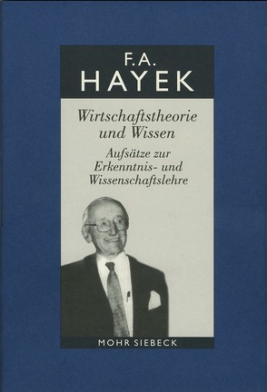 Gesammelte Schriften in deutscher Sprache von Hayek,  Friedrich A. von, Vanberg,  Viktor J.