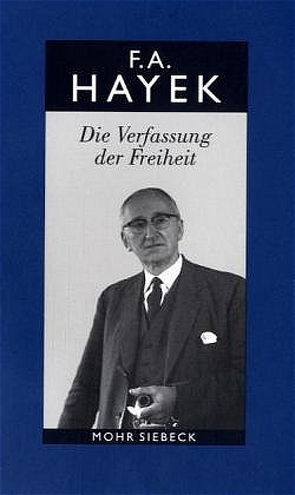 Gesammelte Schriften in deutscher Sprache von Bosch,  Alfred, Hayek,  Friedrich A. von, Veit,  Reinhold