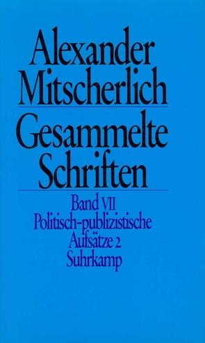 Gesammelte Schriften in zehn Bänden von Menne,  Klaus, Mitscherlich,  Alexander, Wiegandt,  Herbert