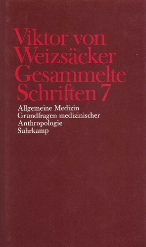 Gesammelte Schriften in zehn Bänden von Achilles,  Peter, Janz,  Dieter, Kütemeyer,  Mechthilde, Rimpau,  Wilhelm, Schindler,  Walter, Schrenk,  Martin, Weizsäcker,  Carl Friedrich von, Weizsäcker,  Viktor von