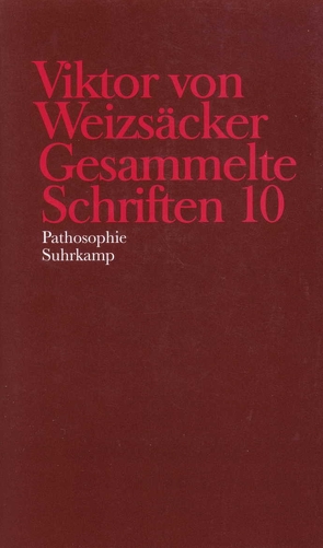 Gesammelte Schriften in zehn Bänden von Achilles,  Peter, Janz,  Dieter, Schindler,  Walter, Weizsäcker,  Viktor von