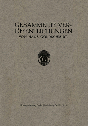 Gesammelte Veröffentlichungen von Goldschmidt,  Hans