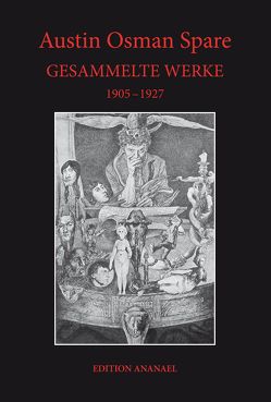 Gesammelte Werke 1905-1927 von DeWitt,  Michael Zoe, Spare,  Austin Osman