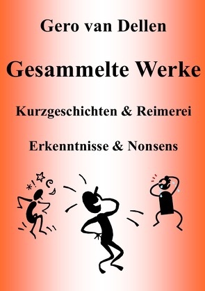 Gesammelte Werke von van Dellen,  Gero