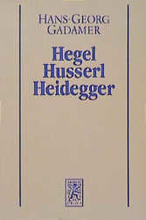 Gesammelte Werke von Gadamer,  Hans G.