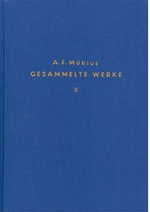 Gesammelte Werke / Gesammelte Werke – Band 2 von Klein,  Felix, Moebius,  August Ferdinand