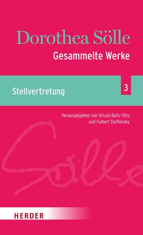 Gesammelte Werke Band 3: Stellvertretung von Sölle,  Dorothee