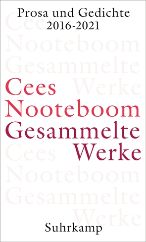 Gesammelte Werke von Beuningen,  Helga van, Nooteboom,  Cees, Posthuma,  Ard, Schaber,  Susanne