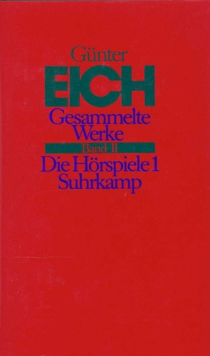 Gesammelte Werke in vier Bänden. Revidierte Ausgabe von Eich,  Günter, Karst,  Karl, Vieregg,  Axel