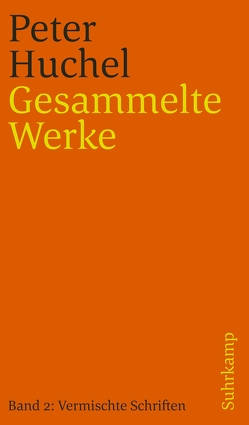 Gesammelte Werke in zwei Bänden von Huchel,  Peter, Vieregg,  Axel