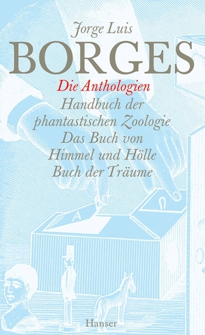 Gesammelte Werke in zwölf Bänden. Band 10: Die Anthologien von Arnold,  Fritz, Aron,  Edith, Bamberg,  Maria, Borges,  Jorge Luis, de Herrera,  Ulla, Haefs,  Gisbert