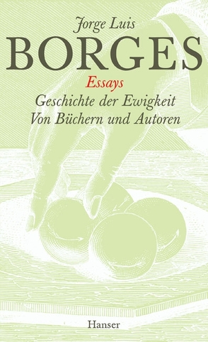 Gesammelte Werke in zwölf Bänden. Band 2: Der Essays zweiter Teil von Arnold,  Fritz, Borges,  Jorge Luis, Haefs,  Gisbert, Horst,  Karl August, Meyer-Clason,  Kurt