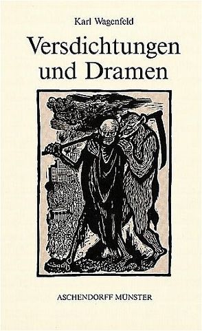 Gesammelte Werke / Versdichtungen und Dramen von Castelle,  Friedrich, Wagenfeld,  Karl