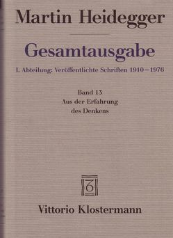 Aus der Erfahrung des Denkens (1910-1976) von Heidegger,  Hermann, Heidegger,  Martin