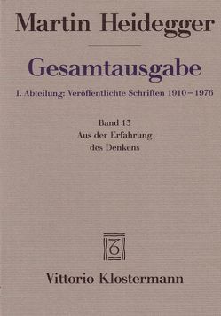 Aus der Erfahrung des Denkens (1910-1976) von Heidegger,  Hermann, Heidegger,  Martin