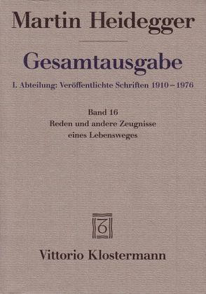 Reden und andere Zeugnisse eines Lebensweges 1910-1976 von Heidegger,  Hermann, Heidegger,  Martin