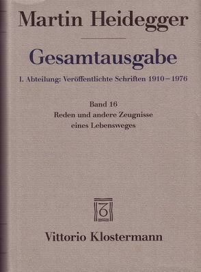 Reden und andere Zeugnisse eines Lebensweges 1910-1976 von Heidegger,  Hermann, Heidegger,  Martin