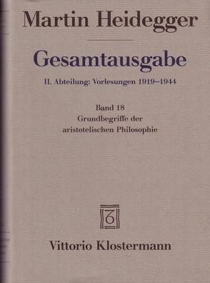 Grundbegriffe der aristotelischen Philosophie (Sommersemester 1924) von Heidegger,  Martin, Michalski,  Mark