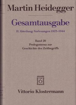 Prolegomena zur Geschichte des Zeitbegriffs (Sommersemester 1925) von Heidegger,  Martin, Jaeger,  Petra