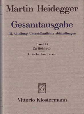 Zu Hölderlin – Griechenlandreisen von Heidegger,  Martin, Ochwadt,  Curd