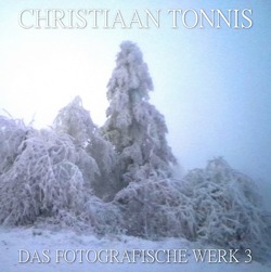 Gesamtausgabe / Das fotografische Werk 3 von Tonnis,  Christiaan