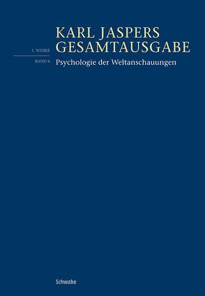 Psychologie der Weltanschauungen von Immel,  Oliver, Jaspers,  Karl