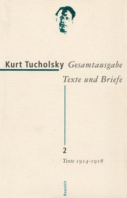 Gesamtausgabe Texte und Briefe 2 von Tempel,  Bernhard, Tucholsky,  Kurt