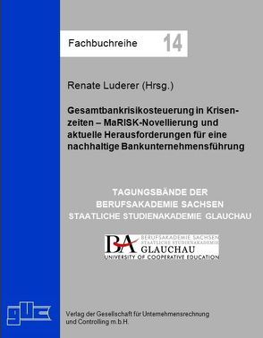 Gesamtbankrisikosteuerung in Krisenzeiten von Luderer,  Renate