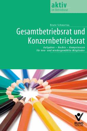 Gesamtbetriebsrat und Konzernbetriebsrat von Schwartau,  Beate