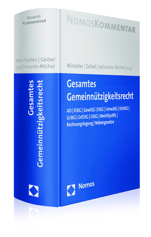 Gesamtes Gemeinnützigkeitsrecht von Geibel,  Stefan J., Jachmann-Michel,  Monika, Winheller,  Stefan