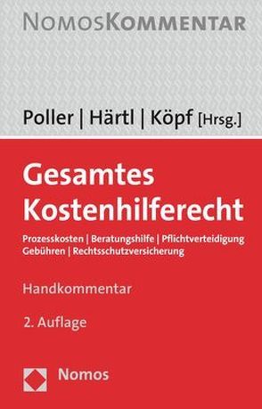 Gesamtes Kostenhilferecht von Härtl,  Dominik, Köpf,  Jürgen, Poller,  Stefan