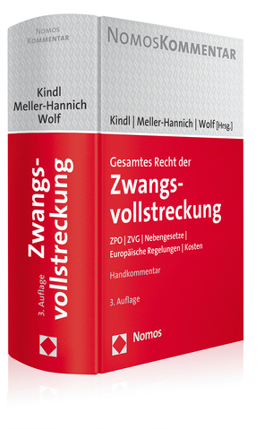 Gesamtes Recht der Zwangsvollstreckung von Kindl,  Johann, Meller-Hannich,  Caroline, Wolf,  Hans-Joachim