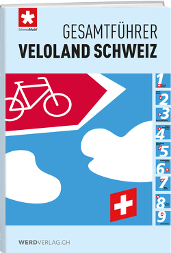 Gesamtführer Veloland Schweiz von SchweizMobil