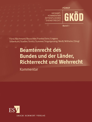 Gesamtkommentar Öffentliches Dienstrecht (GKÖD) / Beamtenrecht des Bundes und der Länder, Richterrecht und Wehrrecht – Abonnement Pflichtfortsetzung für mindestens 12 Monate von Arndt,  Horst, Bachmann,  Hans Georg, Corsmeyer,  Eckhard, Franke,  Ingeborg, Fürst,  Walther, Geis,  Max-Emanuel, Hampel,  Daniela, Hartung,  Andreas, Heitz,  Thomas, Hoffmann,  Boris, Iglesias Appuhn,  Esther, Koch,  Matthias, Lingens,  Eric, Schwarzfischer,  Martin, Sieveking,  Rosanna, Silberkuhl,  Peter, Spitzlei,  Thomas, Stadler,  Herbert, Strötz,  Harald, Summer,  Rudolf, Vogelgesang,  Klaus, Weiß,  Hans-Dietrich, Wilhelm,  Peter, Zängl,  Siegfried