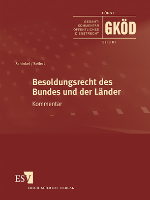 Gesamtkommentar Öffentliches Dienstrecht (GKÖD) / Besoldungsrecht des Bundes und der Länder – Abonnement von Franke,  Ingeborg, Fürst,  Walther, Geis,  Max-Emanuel, Hebeler,  Timo, Schinkel,  Manfred-Carl, Schönrock,  Sabrina, Sieveking,  Rosanna, Sturm,  Monika, Weiß,  Hans-Dietrich