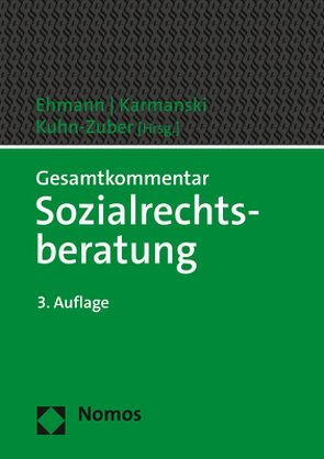 Gesamtkommentar Sozialrechtsberatung von Ehmann,  Frank, Karmanski,  Carsten, Kuhn-Zuber,  Gabriele