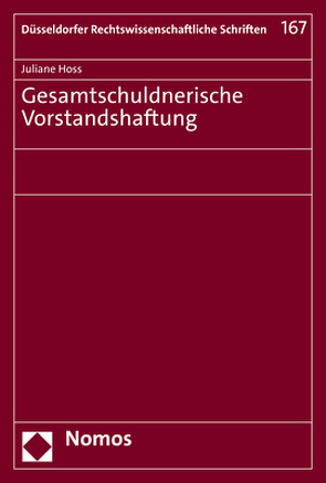 Gesamtschuldnerische Vorstandshaftung von Hoss,  Juliane