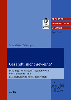 Gesandt, nicht geweiht? von Schwope,  Samuel-Kim