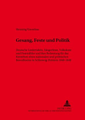 Gesang, Feste und Politik von Unverhau,  Henning