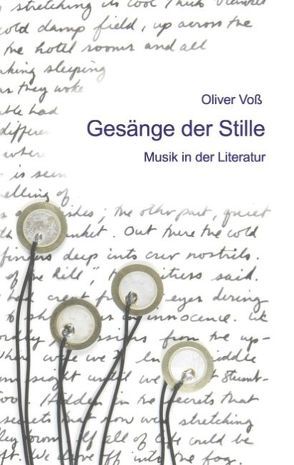 Gesänge der Stille von Voß,  Oliver