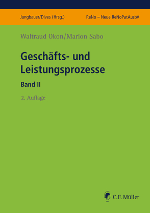 Geschäfts- und Leistungsprozesse II von Dives,  Veronika, Jungbauer,  Sabine, Okon,  Waltraud, Sabo,  Marion