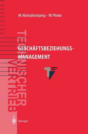 Geschäftsbeziehungsmanagement von Kleinaltenkamp,  Michael, Plinke,  Wulff, Press,  Bettina, Rieker,  Stephen, Weiber,  Rolf